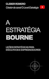 Livro A Estratégia Bourne: Lições estratégicas para executivos e empreendedores