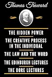 The Classic Thomas Troward Book Collection (Deluxe Edition) - The Hidden Power And Other Papers On M by Thomas Troward