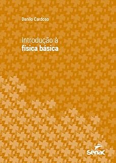 Livro Introdução à física básica (Série Universitária)