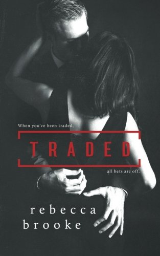 Traded (Traded Series Book 1)