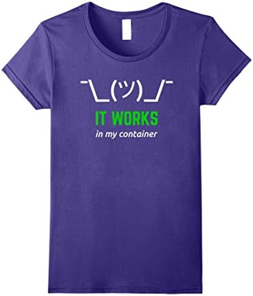 Womens It Works In My Container Funny Developer Shirt White/Green Medium Purple