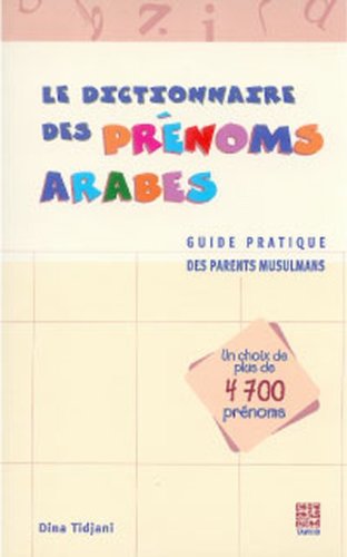 Le  dictionnaire des prénoms arabes