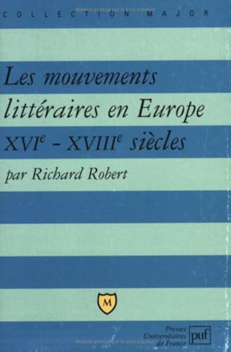 Download Les Mouvements littéraires en Europe XVIe-XVIIIe siècles PDF