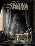 Le Château des animaux, Tome 1 : Miss Bengalore by 