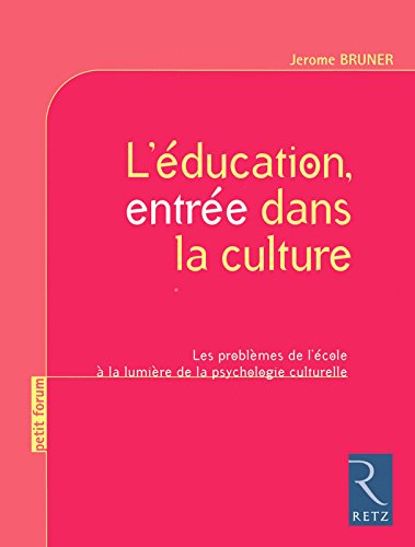 L' éducation, entrée dans la culture