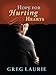 Hope for Hurting Hearts [Hardcover] [2010] (Author) Greg Laurie