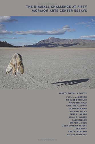 The Kimball Challenge at Fifty: Mormon Arts Center Essays