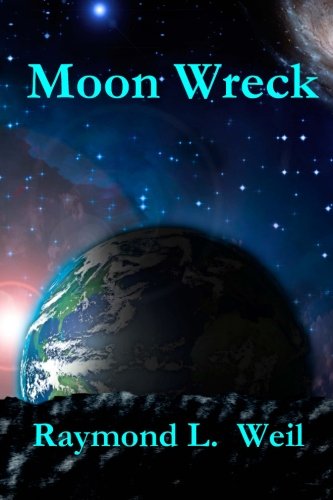 Moon Wreck: The Slaver Wars Book One