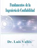 Image de Fundamentos de la Ingenieria de Confiabilidad (Spanish Edition)