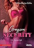 Escort girl: Greyson Security, T2 (French Edition) by