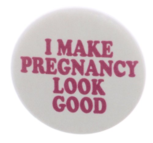 A&T Designs I Make Pregnancy Look Good 2.25" Keychain - Pregnant Baby Mom Mother
