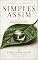 Livro Simples Assim: Como a fidelidade no simples revela o grande propósito da vida