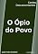 Livro O Ópio do Povo: Contos Desconcertantes