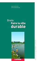 Breda, faire la ville durable