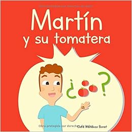 Book's Cover of Martín y su tomatera (Español) Tapa blanda – Texto grande, 3 noviembre 2019