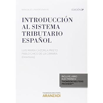 Introducción al sistema tributario español (Papel + e-book) (Manuales) Introducción al sistema tributario español (Papel + e-book) (Manuales)