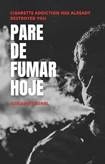 Livro Pare de Fumar Hoje | O vício em cigarro já destruiu você