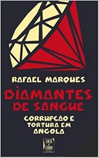 Livro Diamantes de Sangue: Corrupção e Tortura em Angola