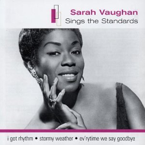 Sarah Vaughan - Sarah Vaughan Sings The Standards By Sarah Vaughan (2003-09-02) - Zortam Music