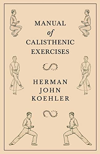 Manual of Calisthenic Exercises