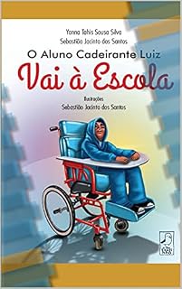 Livro O Aluno Cadeirante Luiz Vai à Escola