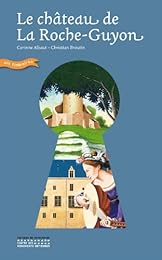Le  château de La Roche-Guyon