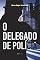 Livro O delegado de polícia