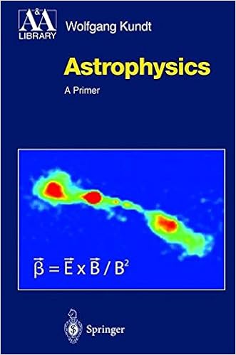 Astrophysics A Primer Wolfgang Kundt 9783540417484 - 