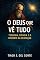 Livro O Deus Que Vê Tudo