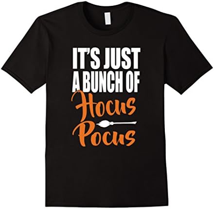 Mens It's just a bunch of Hocus Pocus T-shirt Medium Black