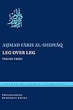 Leg over Leg: Volume Three (Library of Arabic Literature)
