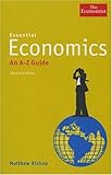 Essential Economics: An A to Z Guide