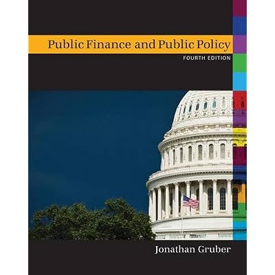 Public Finance and Public Policy Fourth Edition