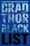 Black List: A Thriller by Thor, Brad (2012) Hardcover