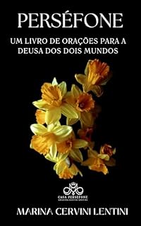 Livro Perséfone: Um livro de orações para a Deusa dos dois mundos