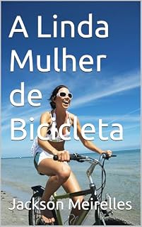 Livro A Linda Mulher de Bicicleta