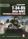 T-34-85 After WW2: Camouflage & Markings 1946-2016 (Green Series) by