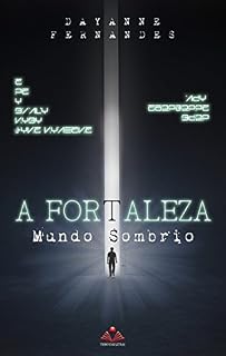 Livro A Fortaleza: O mundo sombrio