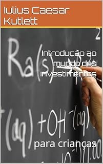 Livro Introdução ao mundo dos investimentos: para crianças
