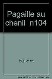 Pagaille au chenil