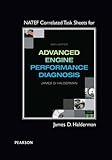 NATEF Correlated Task Sheets for Advanced Engine Performance Diagnosis