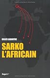 Sarko l'africain by