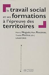 Le  travail social et ses formations à l'épreuve des territoires
