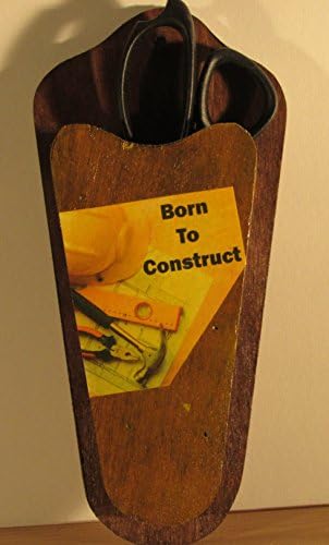 Scissors Holder - "Born to Construct"