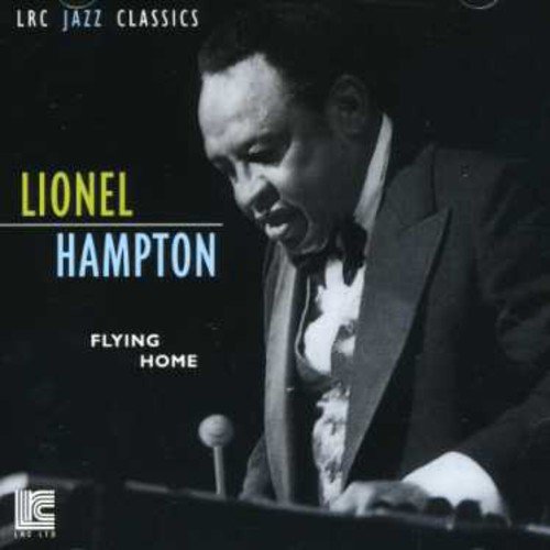 Lionel Hampton & His Orchestra - The Chronological Classics Lionel Hampton and His Orchestra 1937-1938 - Zortam Music