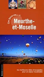 Que faire en Meurthe-et-Moselle ?