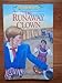 The Runaway Clown (Adventures of the Northwoods, Book 8) by 