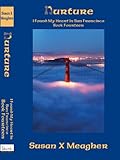 Nurture (I Found My Heart in San Francisco Book 14)