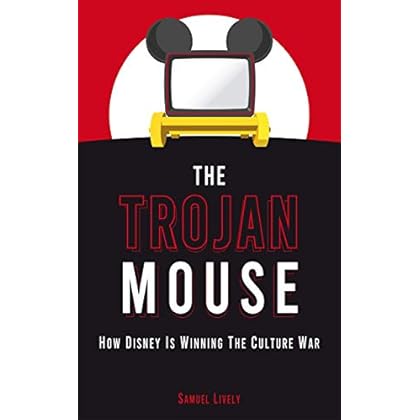 The Trojan Mouse: How Disney Is Winning the Culture War
