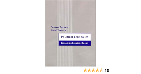Political Economics Explaining Economic Policy Zeuthen Lectures Persson Torsten Tabellini Guido 9780262661317 Amazon Com Books